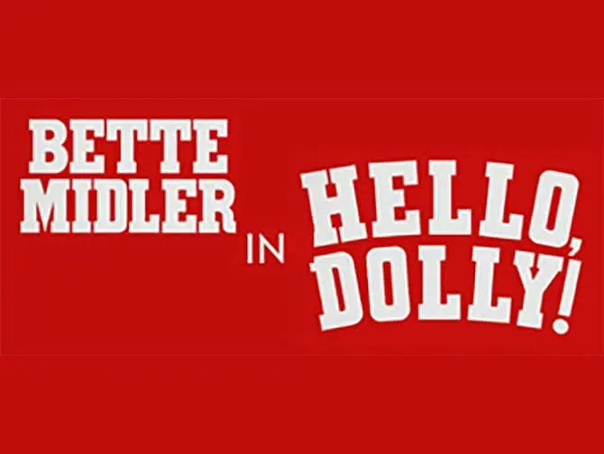 Billets pour Hello Dolly à Broadway