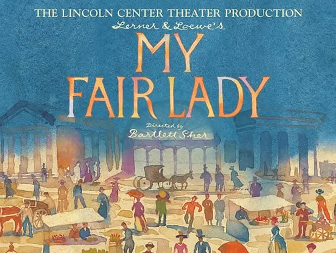 Billets pour My Fair Lady à Broadway