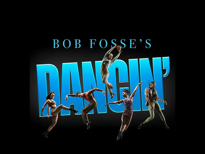 Billets pour Dancin’ de Bob Fosse à Broadway